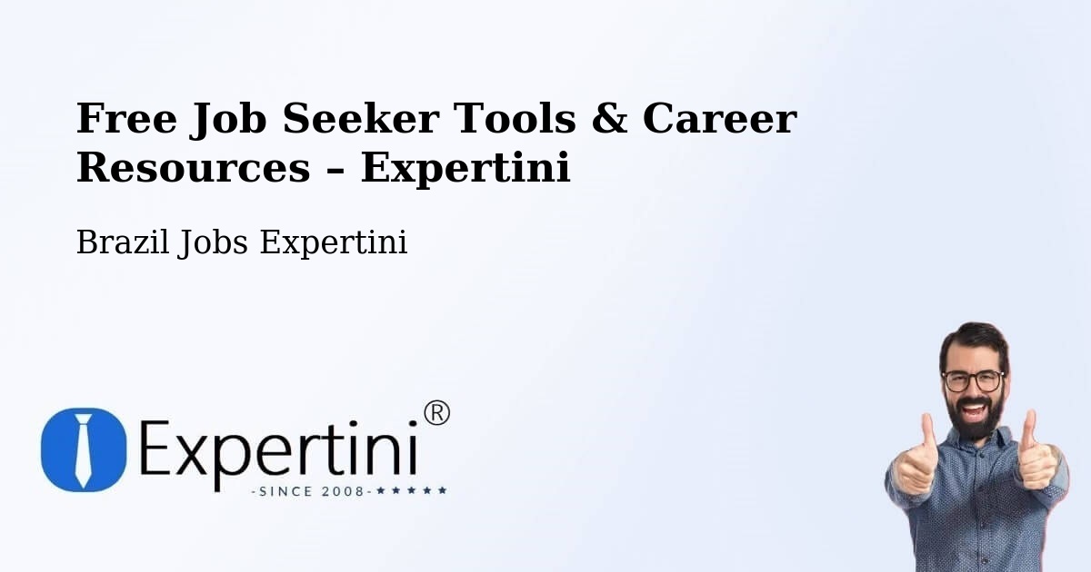 Free Job Seeker Tools & Career Resources – Central - Central, Brazil Jobs Expertini
