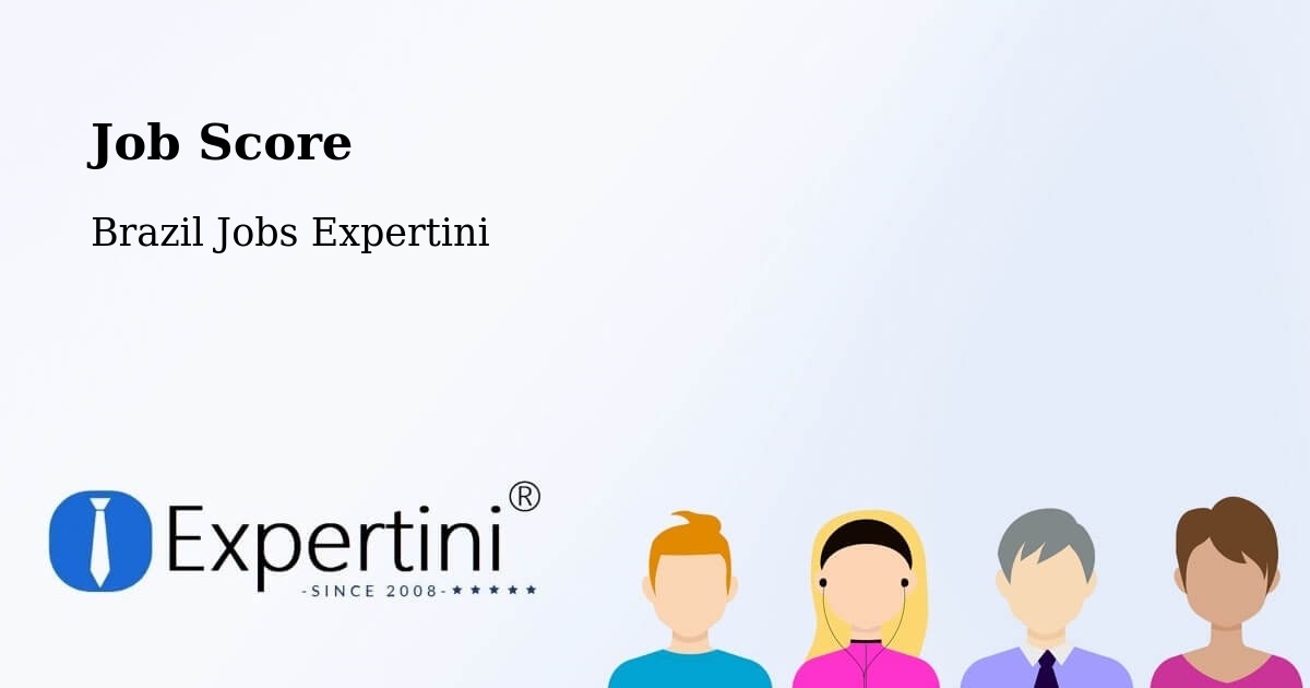 Job Score & Job Description Score Tool – Central - Brazil Jobs Expertini