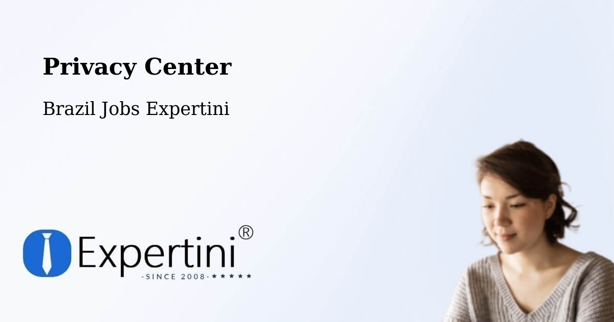 Privacy Policy – Central - Brazil Jobs Expertini